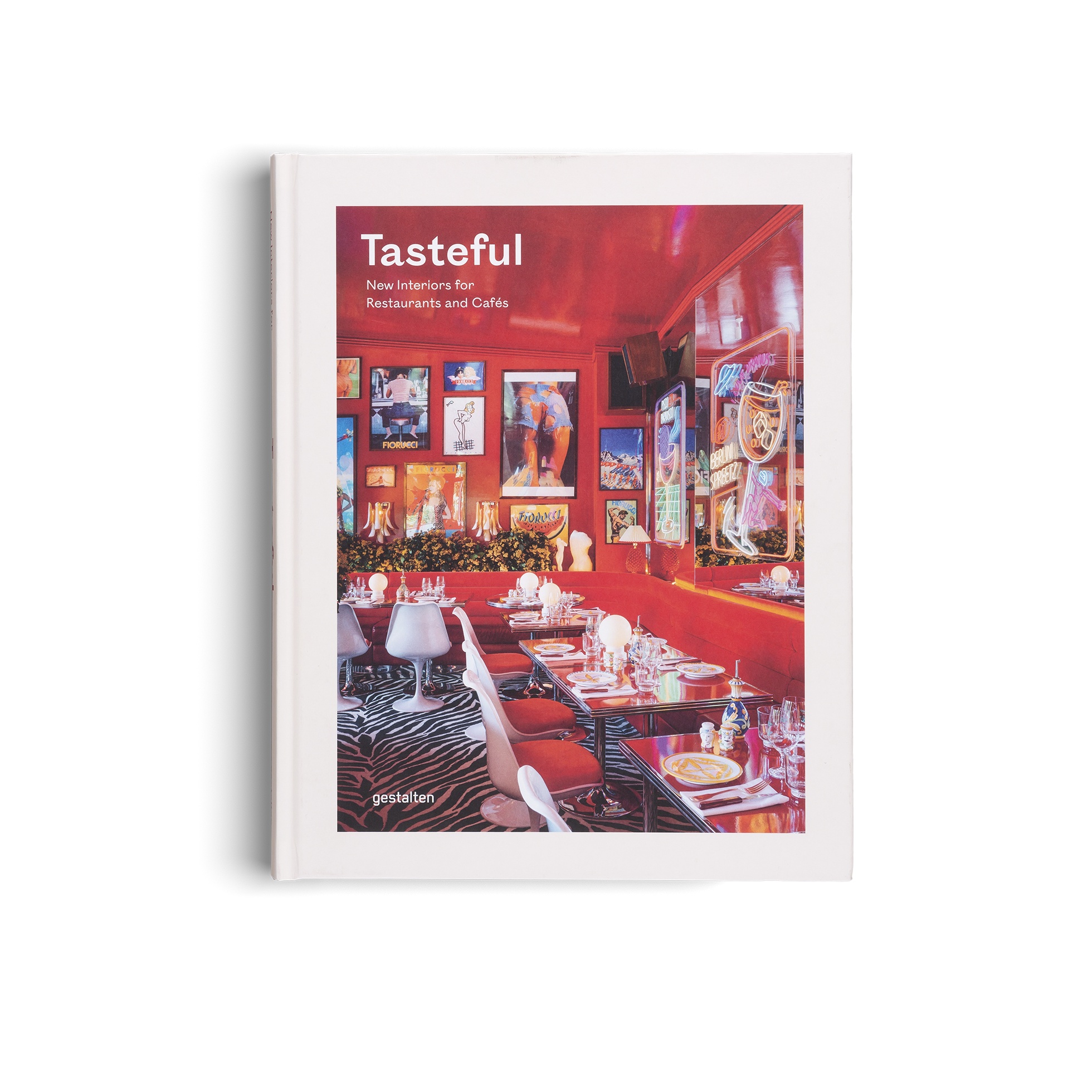 Tasteful: New Interiors for Restaurants and Cafés