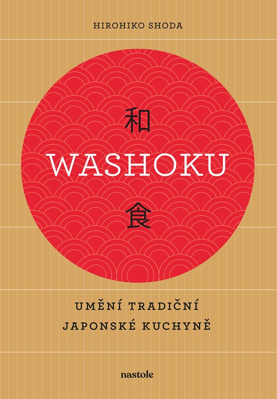 Washoku – Umění tradiční japonské kuchyně