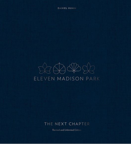 Eleven Madison Park: The Next Chapter - Daniel Humm